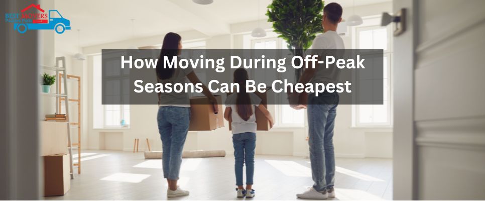 How Moving During Off-Peak Seasons